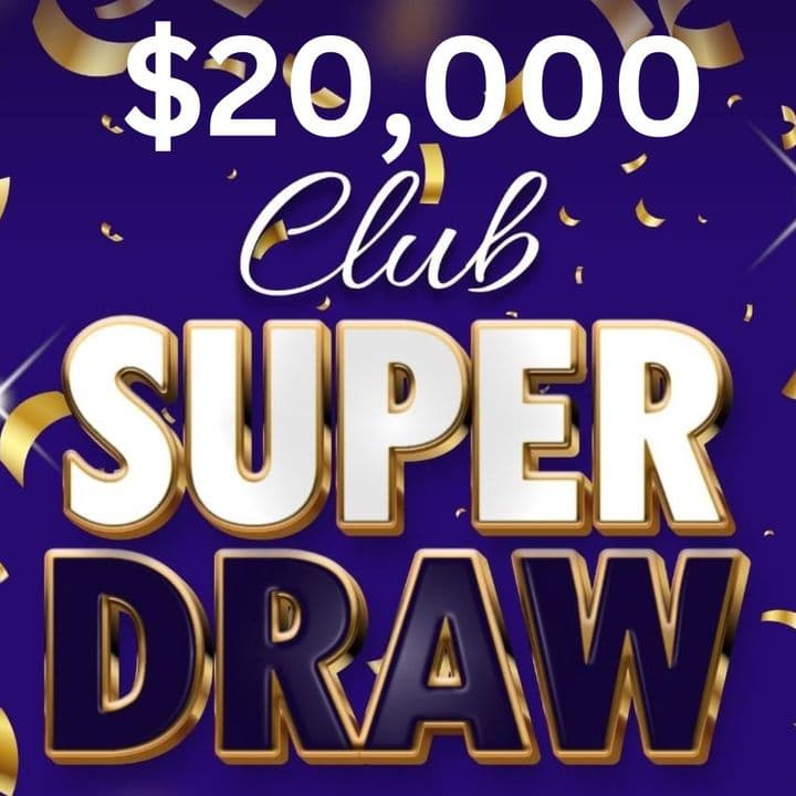 Featured image for “$20,000 CLUB SUPERDRAW THIS WEEK  Members simply need to be present between 6pm and 8pm to be in the draw!”