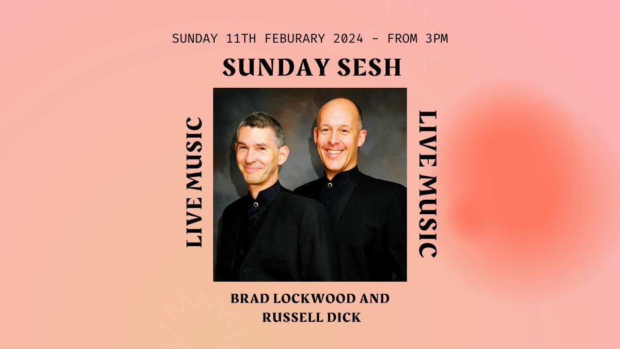 Featured image for “SUNDAY SESH WITH BRAD LOCKWOOD & RUSSELL DICK!”